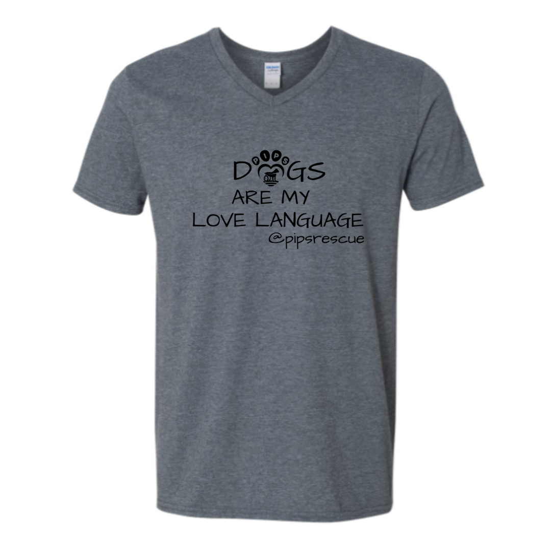 PIPS - "Dogs Are My Love Language" V-Neck Tee