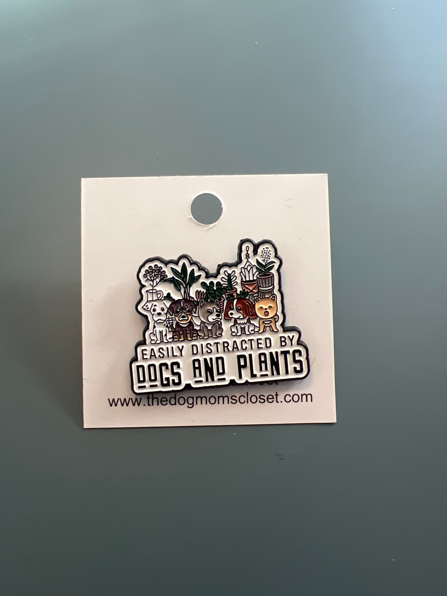 Enamel Pin - Easily Distracted by Dogs & Plants